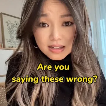 🤔Are you saying these wrong?